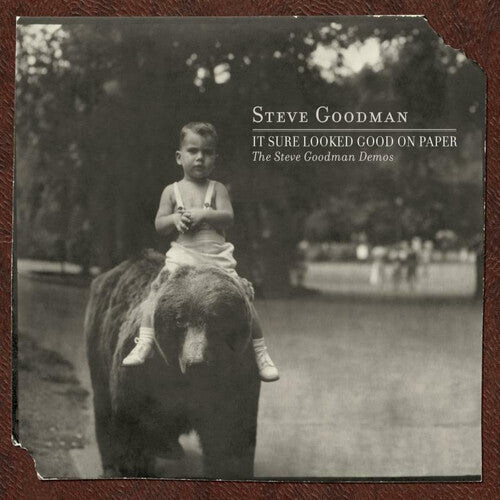Goodman, Steve: It Sure Looked Good On Paper: The Steve Goodman Demos