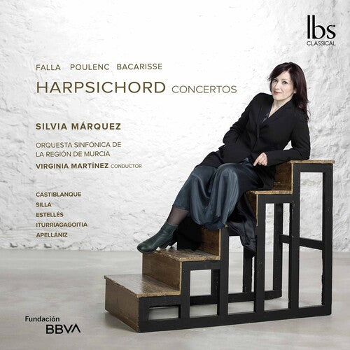 Bacarisse / Marquez / Martinez: Harpsichord Concertos