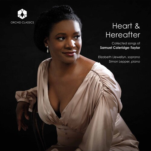 Coleridge-Taylor / Llewellyn / Lepper: Heart & Hereafter