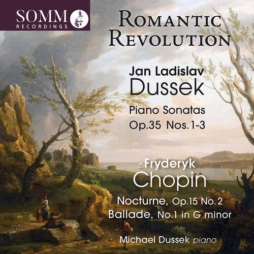 Chopin / Dussek: Romantic Revolution