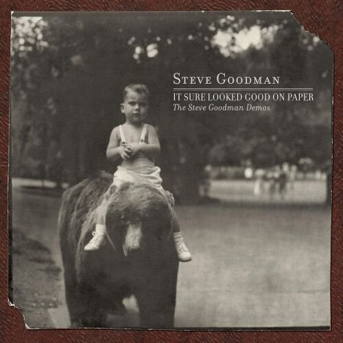 Goodman, Steve: It Sure Looked Good On Paper: Steve Goodman Demos