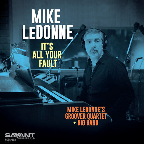 Ledonne, Mike: It's All Your Fault