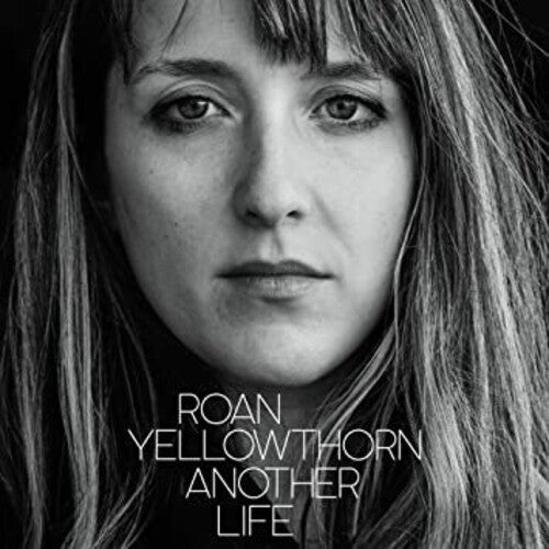 Yellowthorn, Roan: Another Life