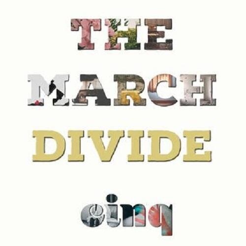 March Divide: cinq