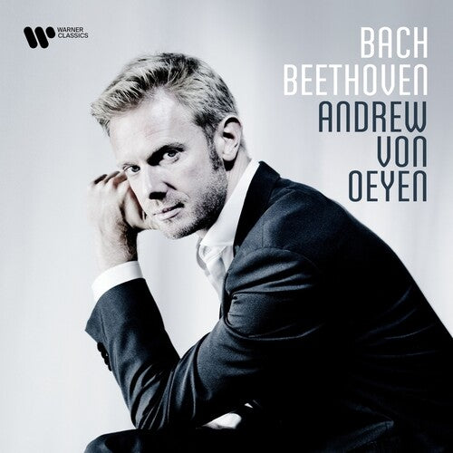 Von Oeyen, Andrew: Bach Beethoven