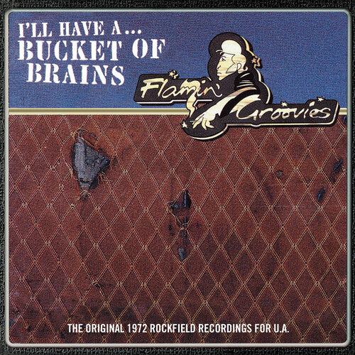 Flami' Groovies: Bucket of Brains