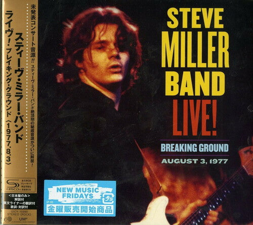 Miller, Steve: Live! Breaking Ground August 3, 1977 (Shm-Cd)