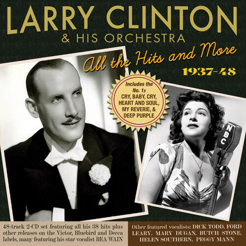 Clinton, Larry & His Orchestra: All The Hits And More 1937-48