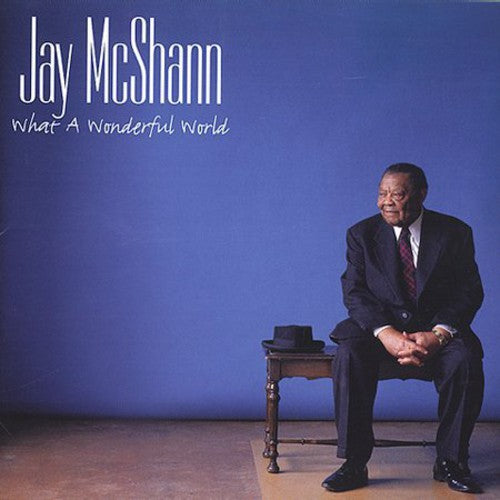 McShann, Jay: What a Wonderful World - SUPER-AUDIO CD