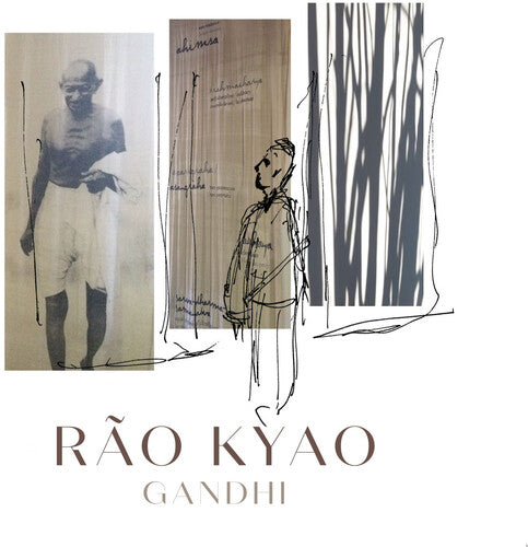 Kyao, Rao: Gandhi