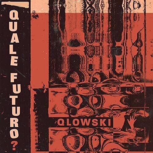 Qlowski: Quale Futuro [Limited Marbled Magohany Colored Vinyl]