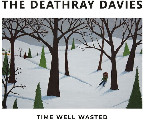 Deathray Davies: Time Well Wasted