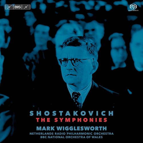 Shostakovich / Wigglesworth: THE SYMPHONIES - SUPER-AUDIO CD