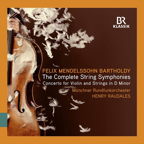 Mendelssohn Bartholdy: Complete String Symphonies