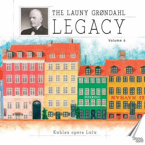 Gluck: Launy Grondahl Legacy 6