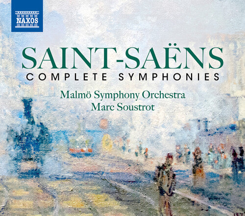 Saint-Saens / Malmo Symphony Orchestra / Soustrot: Saint-Saëns: Complete Symphonies