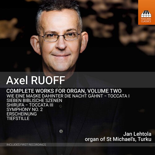 Ruoff / Lehtola: Complete Works for Organ 2