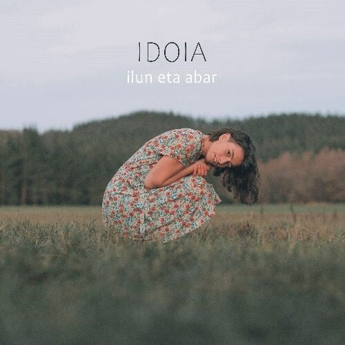 Idoia: Ilun Eta Abar