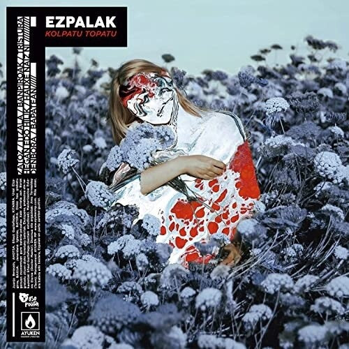 Ezpalak: Kolpatu Topatu - VINYL LP