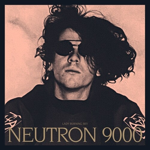 Neutron 9000: Lady Burning Sky