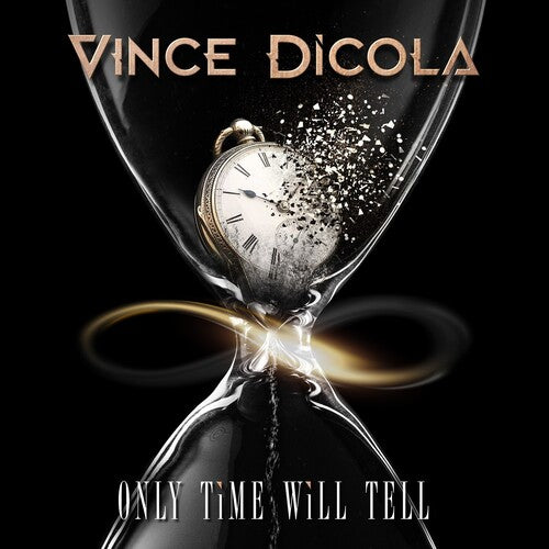 Dicola, Vince: Only Time Will Tell