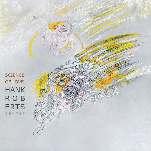 Roberts, Hank: Science of Love