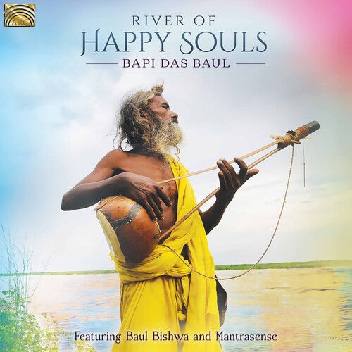 Baul / Mantrasense: River of Happy Souls