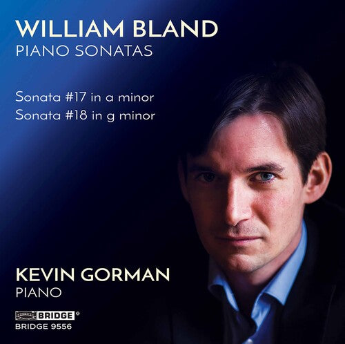 Bland / Gorman: Piano Sonatas