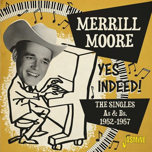 Moore, Merrill: Yes Indeed! - The Singles As & Bs 1952-1957