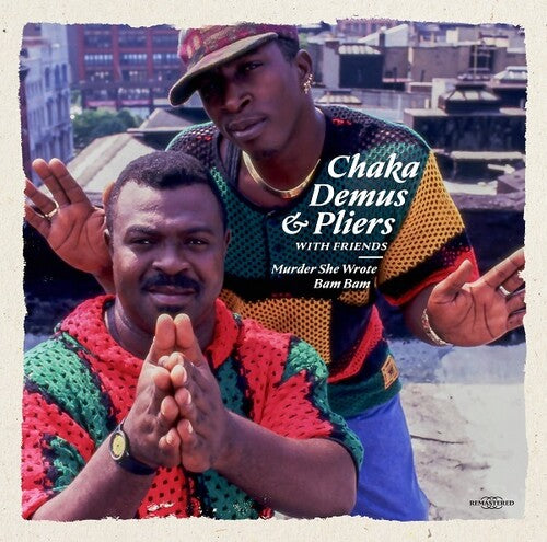 Demus, Chaka & Pliers with Friends: Murder She Wrote