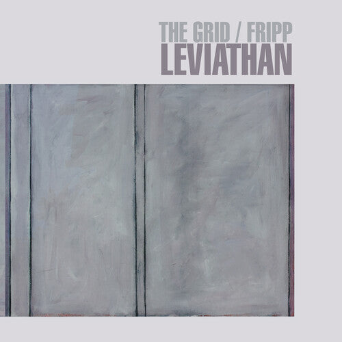 Grid / Fripp: Leviathan