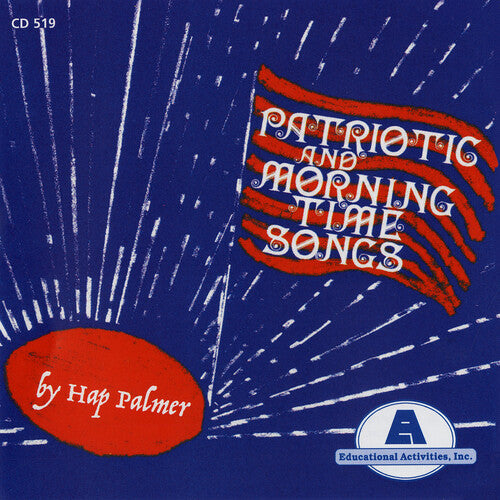 Palmer, Hap: Patriotic and Morning Time Songs