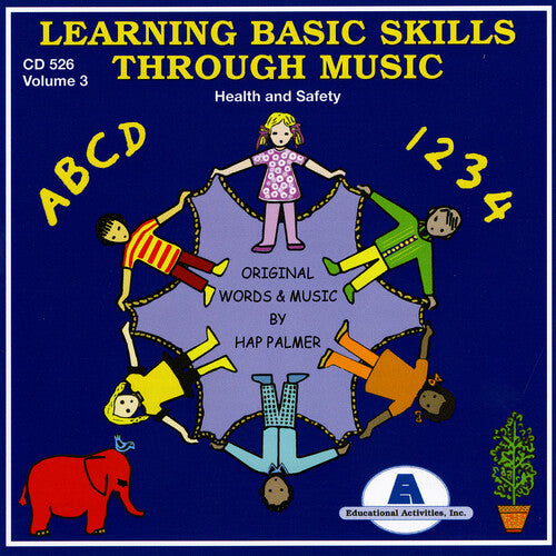 Palmer, Hap: Learning Basic Skills Through Music - Vol. 3 Health and Safety