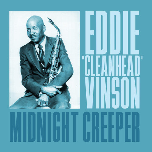 Vinson, Eddie Cleanhead: Midnight Creeper