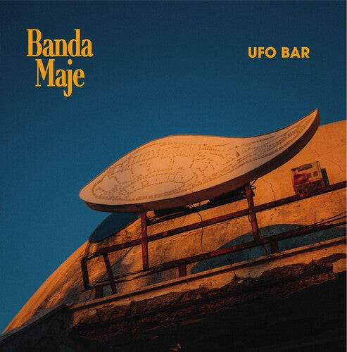 Banda Maje: UFO Bar