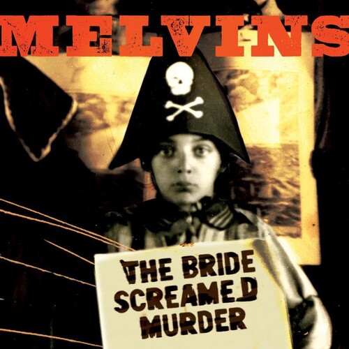 Melvins: The Bride Screamed Murder