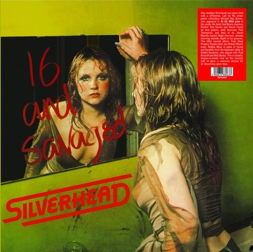 Silverhead: 16 & Savaged