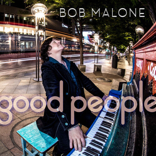Malone, Bob: Good People