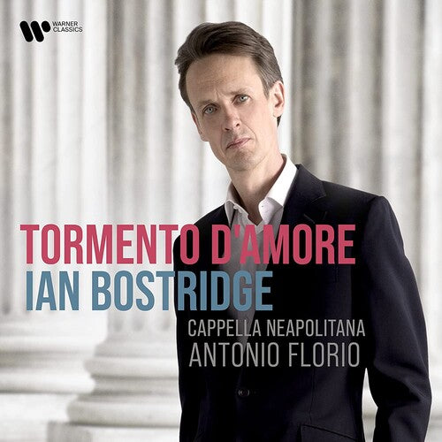 Bostridge, Ian / Cappella Neapolitana / Florio: Tormento D'amore (Italian Baroque Arias)