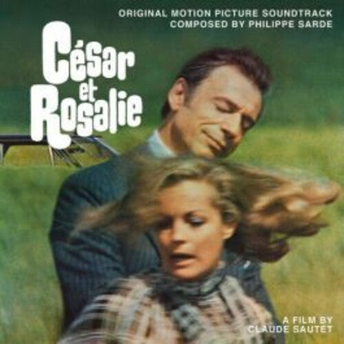 Sarde, Philippe: César Et Rosalie (César and Rosalie) (Original Motion Picture Soundtrack)