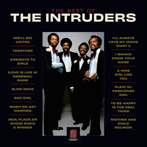 Intruders: The Best Of The Intruders