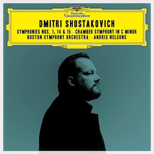 Nelsons, Andris / Boston Symphony Orchestra: Shostakovich: Symphonies 1 14 & 15 / Chamber Sym