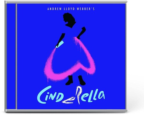 Lloyd Webber, Andrew: Cinderella: The Musical - London Cast