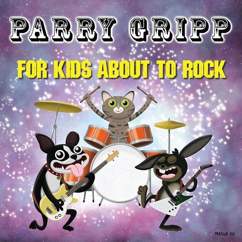 Parry Gripp: For Kids About To Rock - COMPACT DISCS