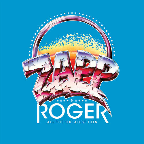 Zapp & Roger: All The Greatest Hits