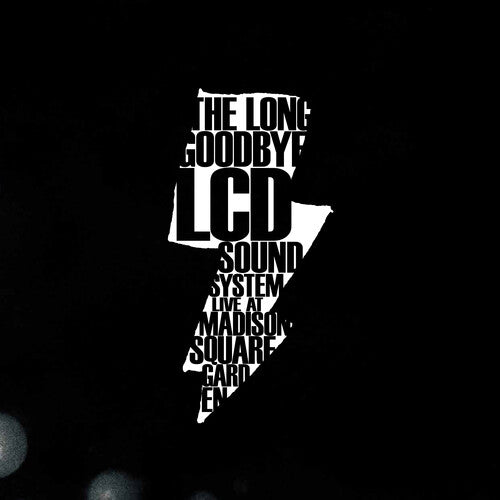 LCD Soundsystem: The Long Goodbye (LCD Soundsystem Live At Madison Square Garden)