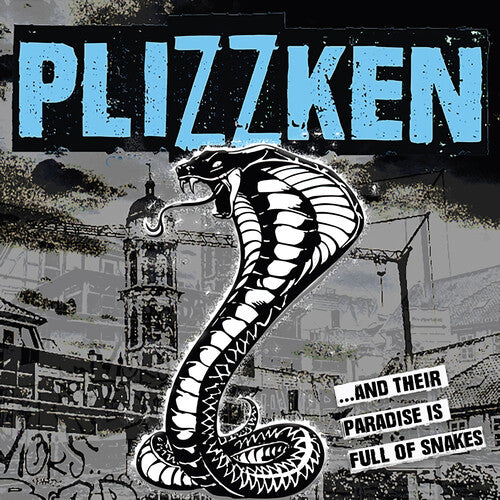 Plizzken: Their Paradise Is Full Of Snakes