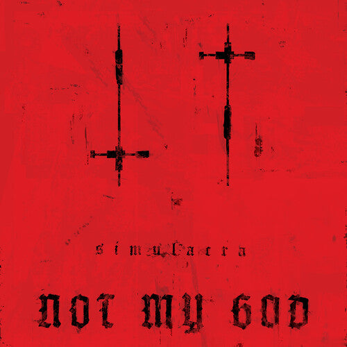 Not My God: Simulacra