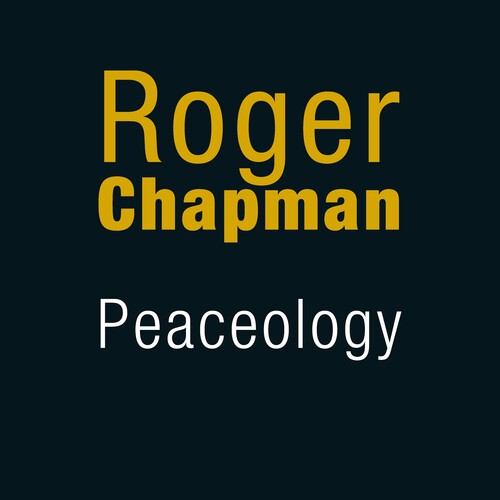 Chapman, Roger: Peaceology