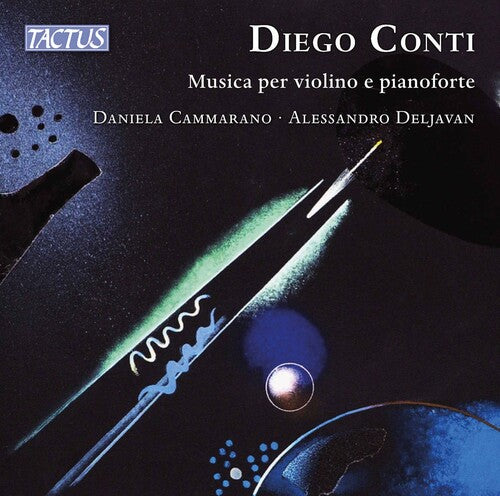 Conti / Cammarano / Deljavan: Musica Per Violino E Pianofort